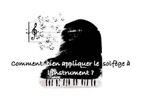 Comment bien appliquer le solfège à l’instrument ?